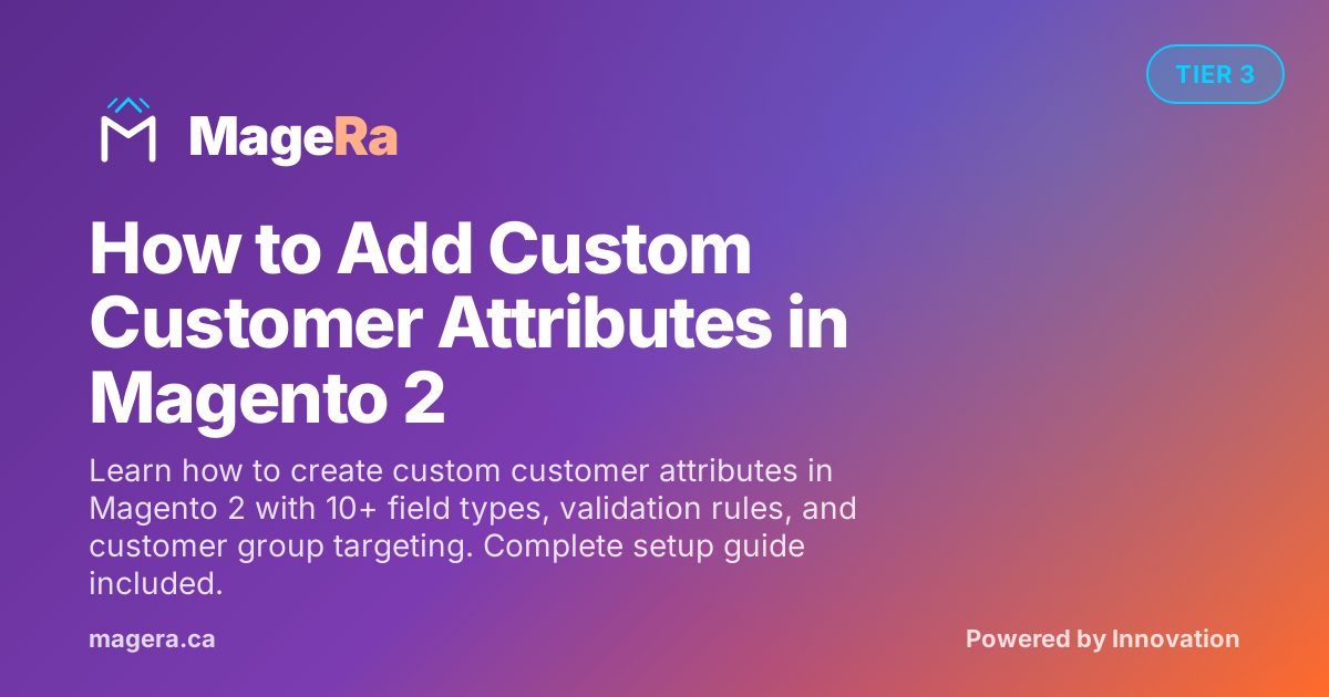How to Add Custom Customer Attributes in Magento 2