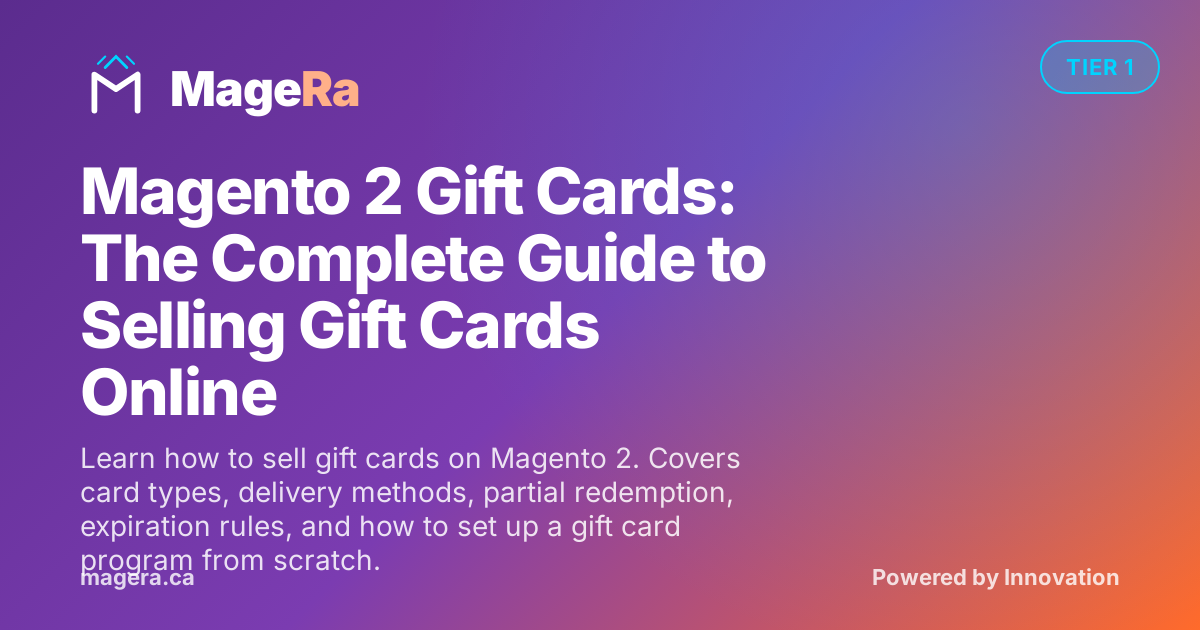 Magento 2 Gift Cards: The Complete Guide to Selling Gift Cards Online
