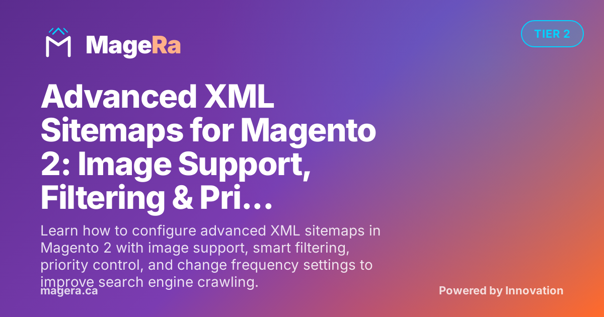 Advanced XML Sitemaps for Magento 2: Image Support, Filtering & Priority Control
